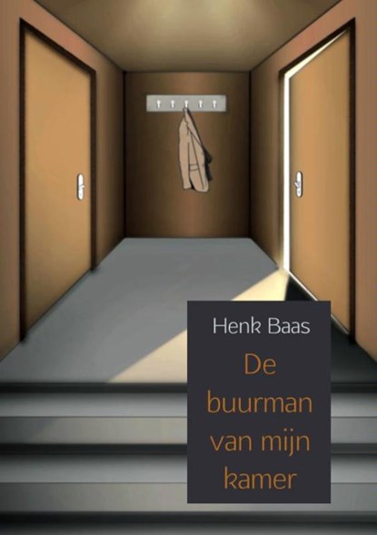 De buurman van mijn kamer, Henk Baas - Paperback - 9789463185790