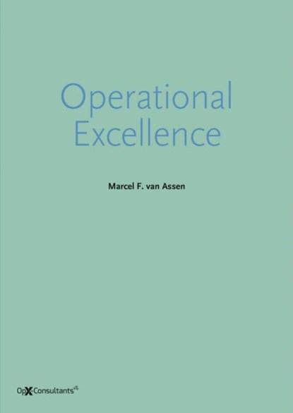 Operational excellence, Marcel van Assen - Paperback - 9789463187343