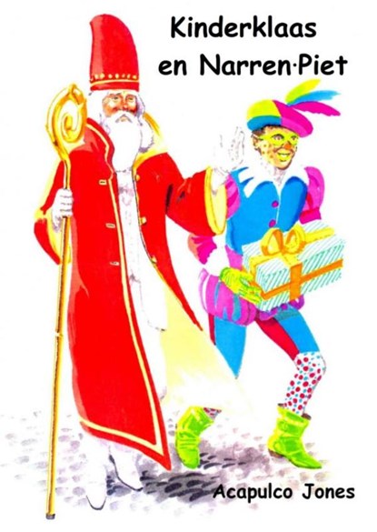 Kinderklaas en Narren-Piet, Acapulco Jones - Paperback - 9789463189118