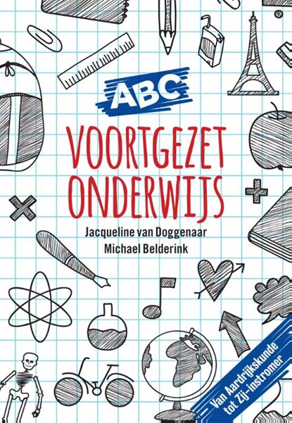 ABC van het voortgezet onderwijs, Jacqueline van Doggenaar ; Michael Belderink - Paperback - 9789463190275