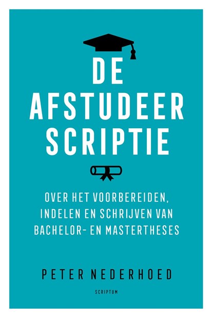 De afstudeerscriptie, Peter Nederhoed - Ebook - 9789463190572