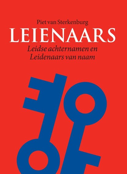 Leienaars, Piet van Sterkenburg ; Jan Berns ; Tanneke Schoonheim - Gebonden - 9789463190596