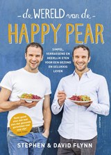De wereld van de happy pear - Stephen Flynn ; David Flynn - 9789463190848