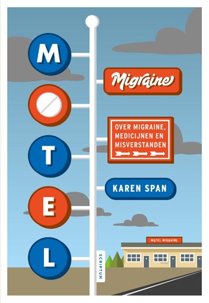 Motel Migraine, Karen Span - Gebonden - 9789463190862