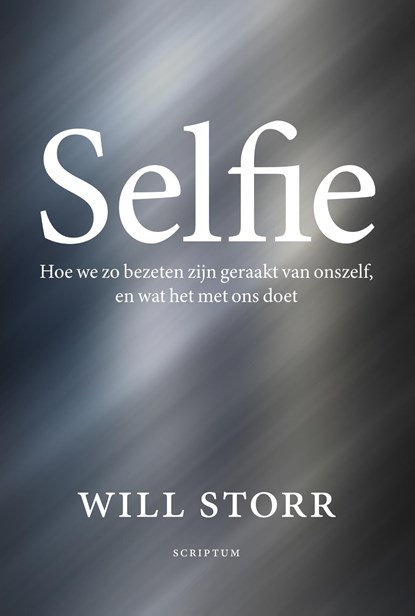 Selfie, Will Storr - Ebook - 9789463191241