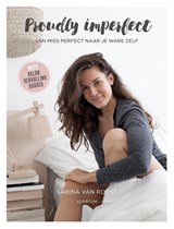 Proudly imperfect - Sabina van Roest - 9789463191470
