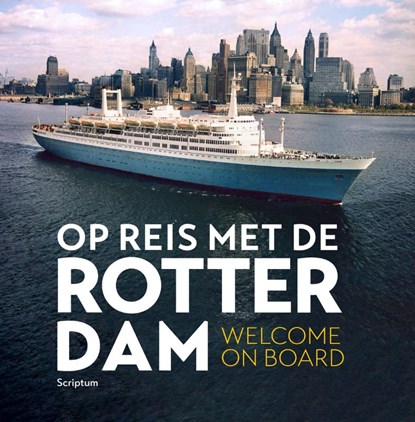 Op reis met de Rotterdam, Sandra van Berkum - Paperback - 9789463192033