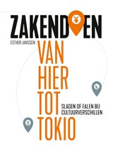 Zakendoen van hier tot Tokio - Esther Janssen - 9789463192187