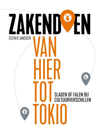 Zakendoen van hier tot Tokio, Esther Janssen - Ebook - 9789463192194