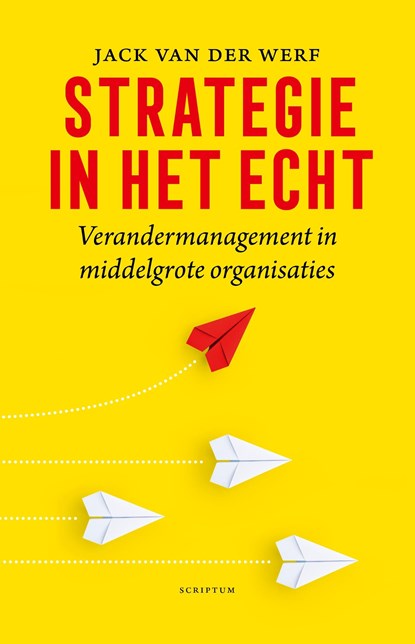 Strategie in het echt, Jack van der Werf - Ebook - 9789463192248