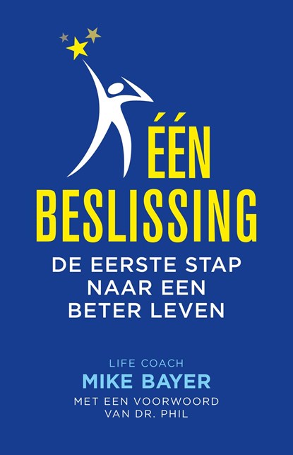 Eén beslissing, Mike Bayer - Ebook - 9789463192286