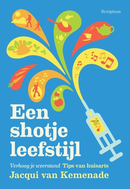 Een shotje leefstijl, Jacqui van Kemenade - Paperback - 9789463192330