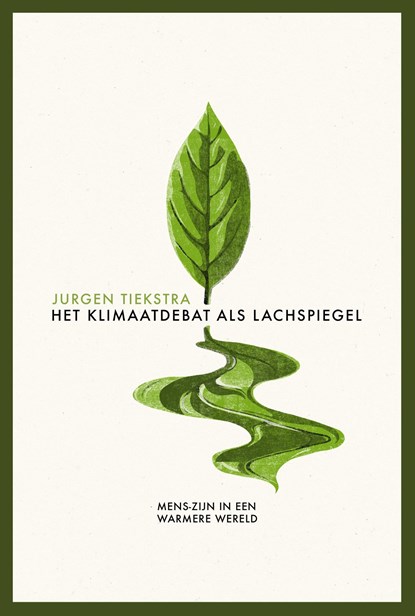 Het klimaatdebat als lachspiegel, Jurgen Tiekstra - Ebook - 9789463192521