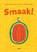 Smaak!, Micaela Chirif ; Ignacio Medina - Gebonden - 9789463192989