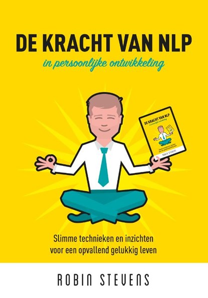 De Kracht van NLP, Robin Stevens - Paperback - 9789463231817