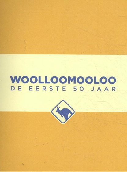 Woolloomooloo, Michiel Hegener ; Tjeerd Corjanus ; Bas van Hattum - Paperback - 9789463239660