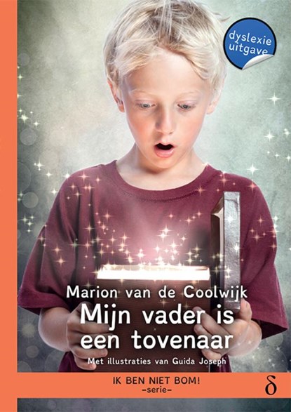 Mijn vader is een tovenaar, Marion van de Coolwijk - Paperback - 9789463241830