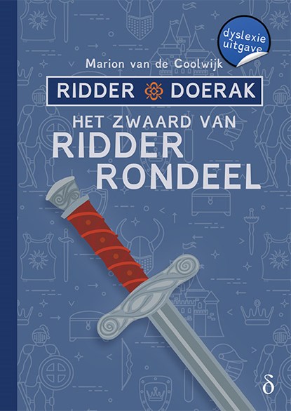 Het zwaard van ridder Rondeel, Marion van de Coolwijk - Gebonden - 9789463243438
