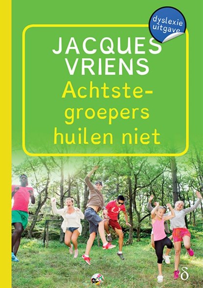 Achtstegroepers huilen niet, Jacques Vriens - Paperback - 9789463244084