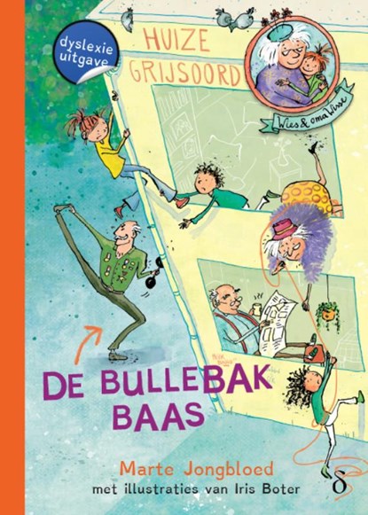 De bullebakbaas, Marthe Jongbloed - Paperback - 9789463244282