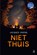 Niet thuis, Jacques Vriens - Paperback - 9789463244978