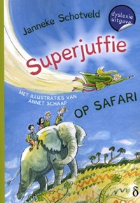 Superjuffie op safari | Janneke Schotveld | 