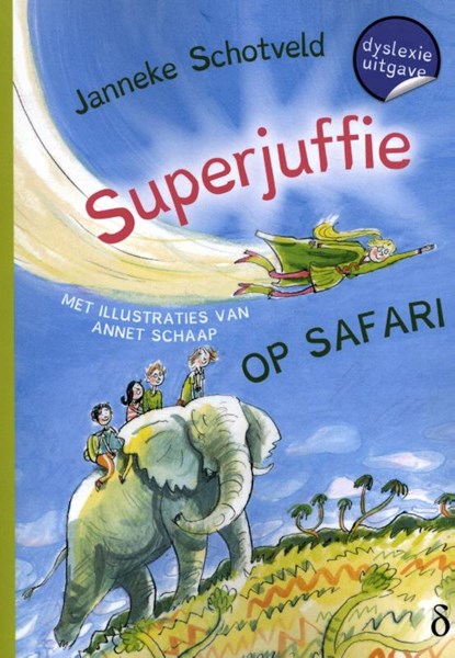 Superjuffie op safari, Janneke Schotveld - Paperback - 9789463245050