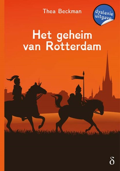 Het geheim van Rotterdam, Thea Beckman - Paperback - 9789463245326