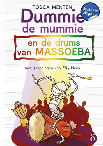 Dummie de mummie 7 en de drums van Massoeba, Tosca Menten - Paperback - 9789463245418
