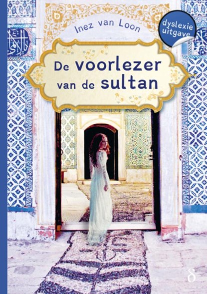 De voorlezer van de sultan, Inez van Loon - Paperback - 9789463245524