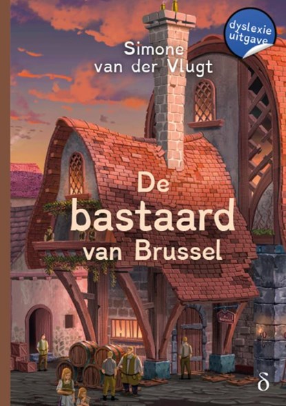 De bastaard van Brussel, Simone van der Vlugt - Paperback - 9789463245555