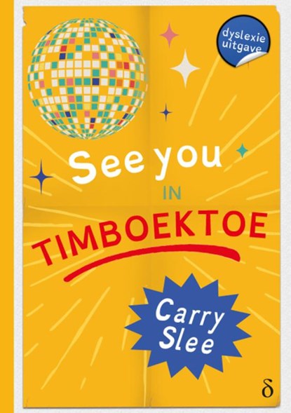 See you in Timboektoe, Carry Slee - Paperback - 9789463245593