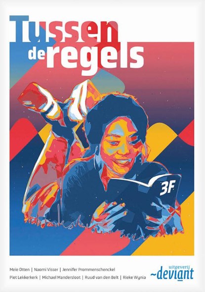 Tussen de regels 3F, Meie Otten ; Naomi Visser ; Jennifer Prommenschenckel ; Piet Lekkerkerk ; Michel Mandersloot ; Ruud van den Belt ; Rieke Wynia - Paperback - 9789463265034