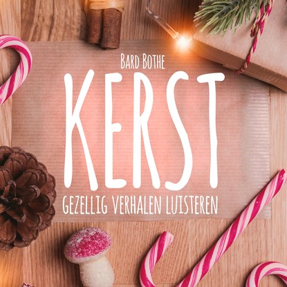 Kerst - gezellig verhalen luisteren, Bard Bothe - Luisterboek MP3 - 9789463270243