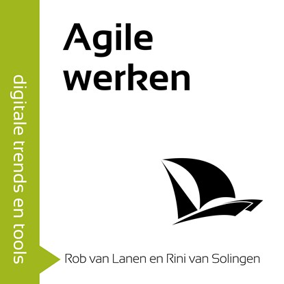 Agile werken, Rini van Solingen ; Rob van Lanen - Luisterboek MP3 - 9789463270571