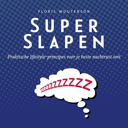 Superslapen, Floris Wouterson - Luisterboek MP3 - 9789463270694