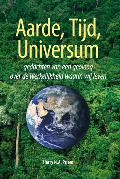 Aarde, Tijd, Universum, Harry N.A. Priem - Paperback - 9789463283458