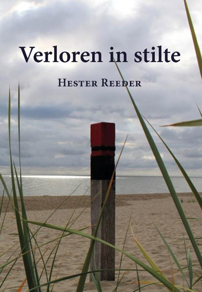 Verloren in stilte, Hester Reeder - Paperback - 9789463283823
