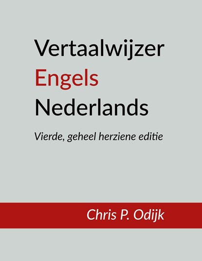 Vertaalwijzer Engels-Nederlands, Chris P. Odijk - Ebook Adobe PDF - 9789463284479