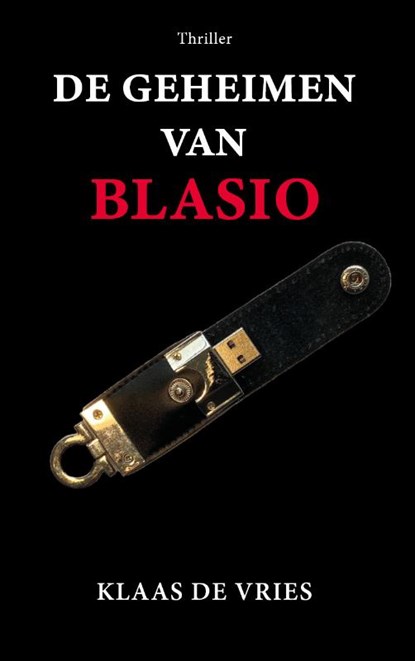 De geheimen van Blasio, Klaas de Vries - Paperback - 9789463284981