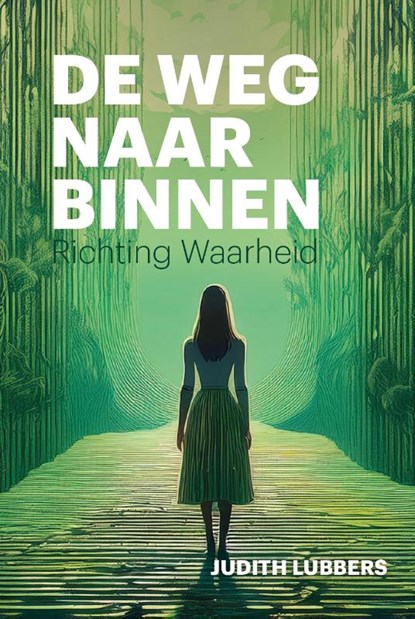 De weg naar binnen, Judith Lubbers - Paperback - 9789463310581