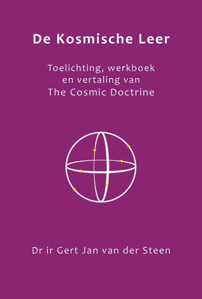 De Kosmische Leer, Gert Jan van der Steen - Paperback - 9789463310628
