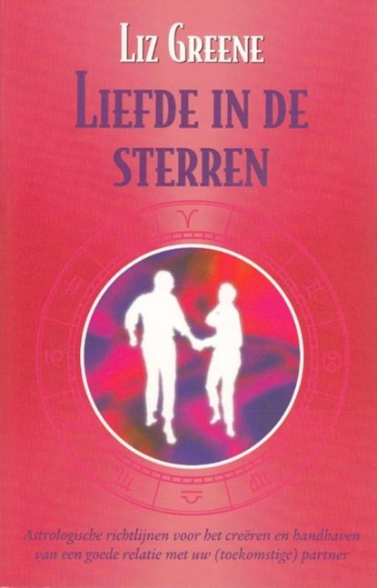 Liefde in de sterren, Liz Greene - Paperback - 9789463315029