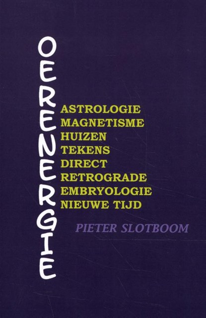 Oerenergie, Pieter Slotboom - Paperback - 9789463315128