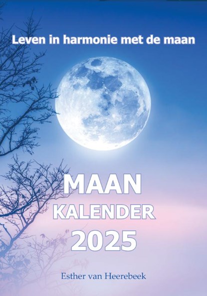 Maankalender 2025, Esther van Heerebeek - Paperback - 9789463318341
