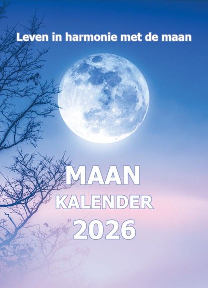 Maankalender 2026, niet bekend - Paperback - 9789463318389