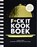 F*CK-it kookboek, Jacob & Haver ; Michiel Postma - Gebonden - 9789463336338