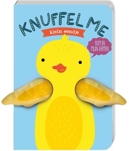 Knuffel me - Klein eendje, Helmi Verbakel - Gebonden - 9789463337793