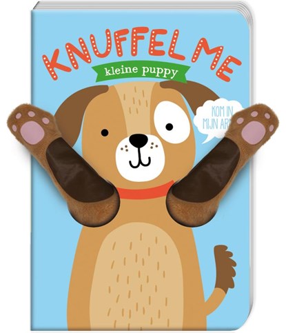 Knuffel me - Kleine puppy, Helmi Verbakel - Gebonden - 9789463338042