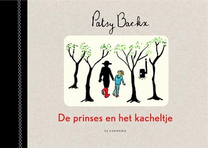 De prinses en het kacheltje, Patsy Backx - Gebonden - 9789463360241